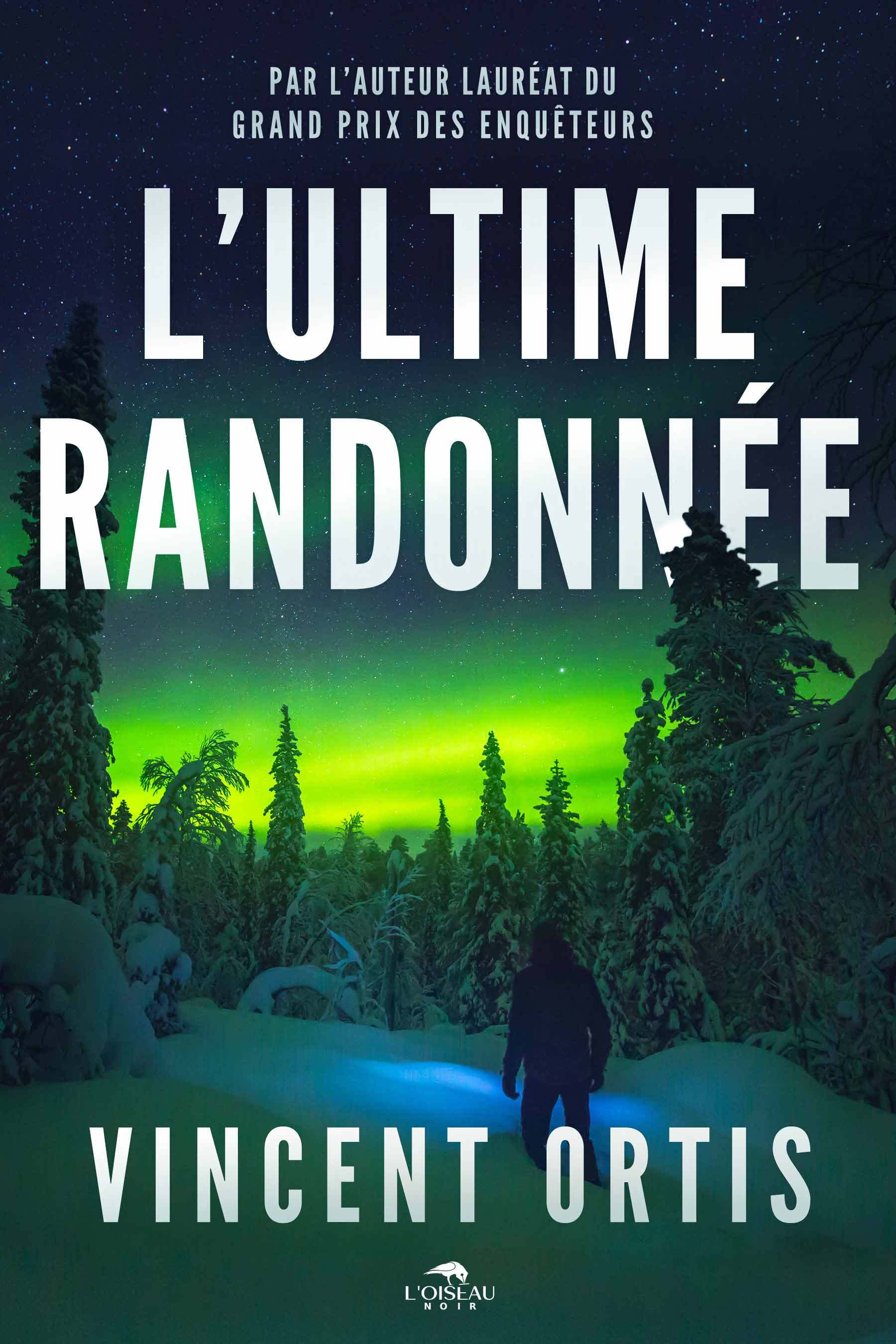 L'ULTIME RANDONNEE