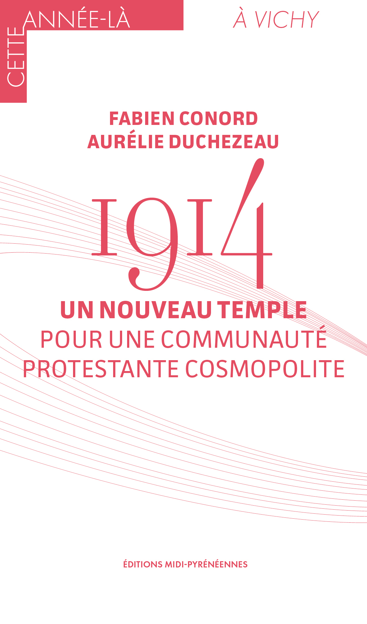 1914, U nouveau Temple pour la communauté protestante cosmopolite