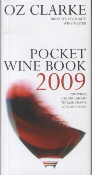 OZ CLARKE'S POCKET WINE BOOK 2009