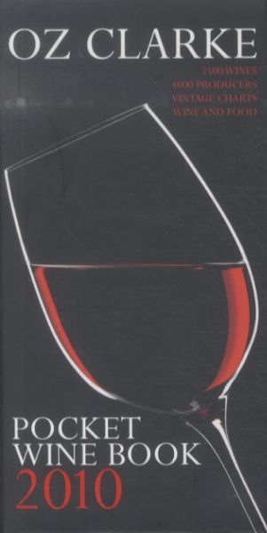 OZ CLARKE POCKET WINE BOOK: 2010