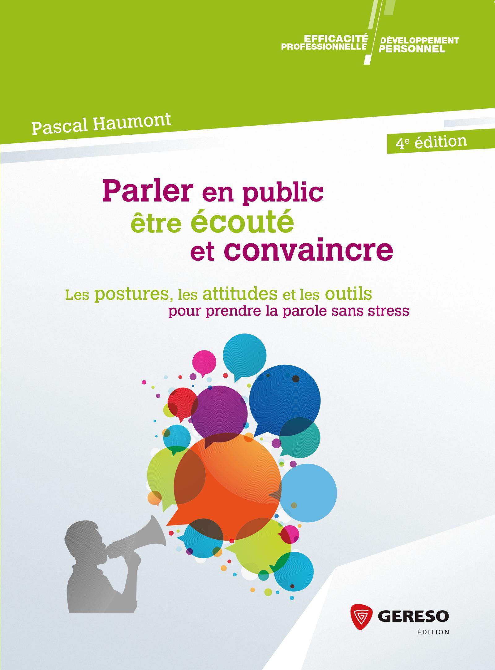 PARLER EN PUBLIC  ETRE ECOUTE ET CONVAINCRE