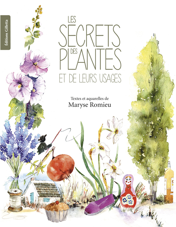Les secrets des plantes et de leurs usages