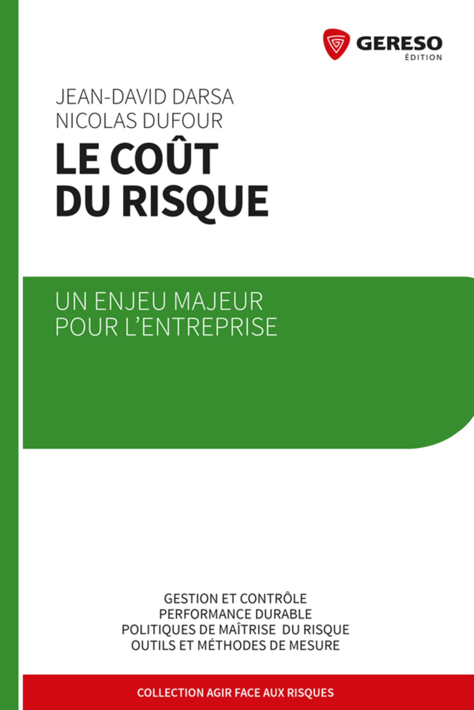 LE COUT DU RISQUE UN ENJEU MAJEUR POUR L'ENTREPRISE