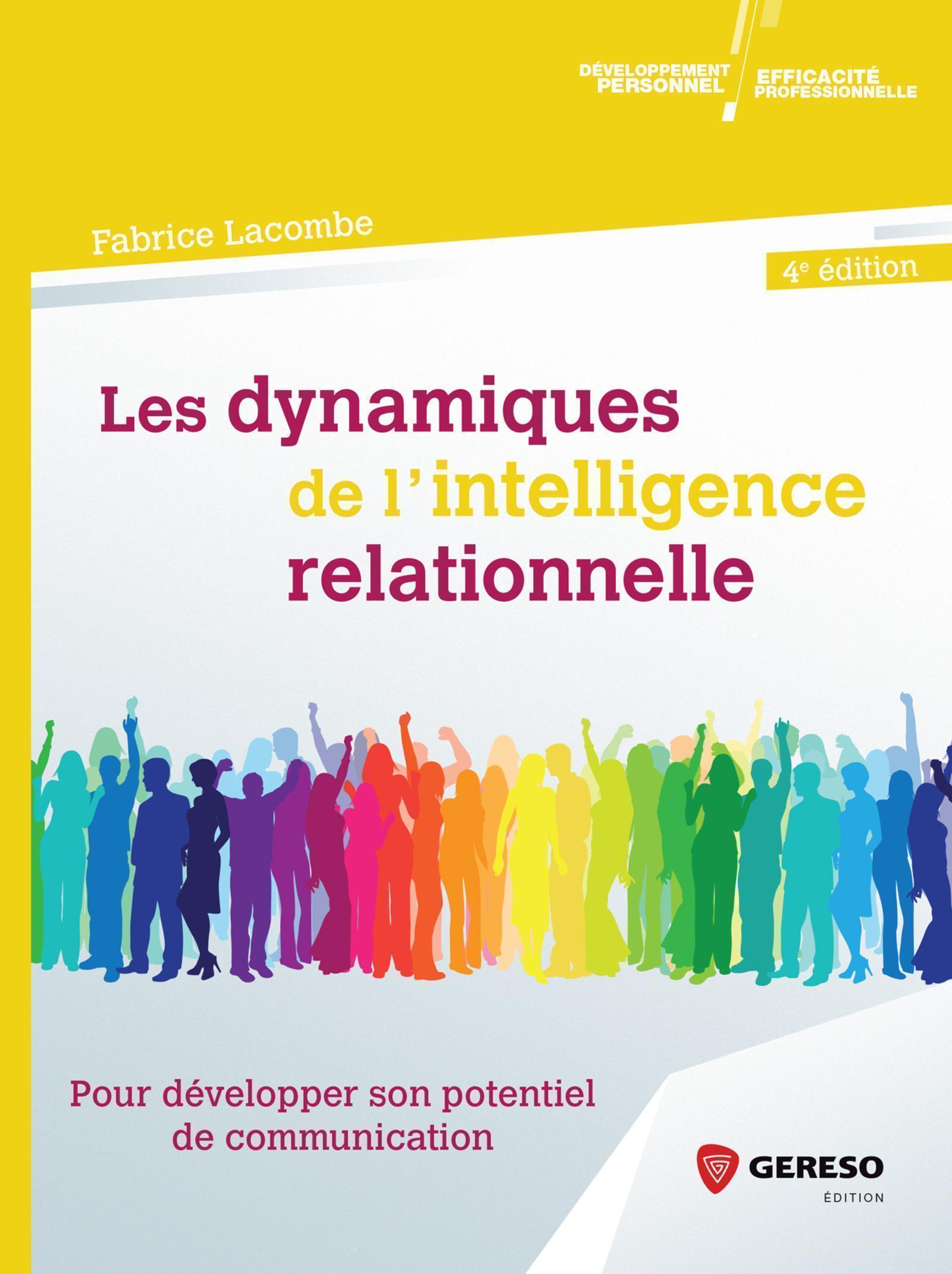 Les dynamiques de l'intelligence relationnelle