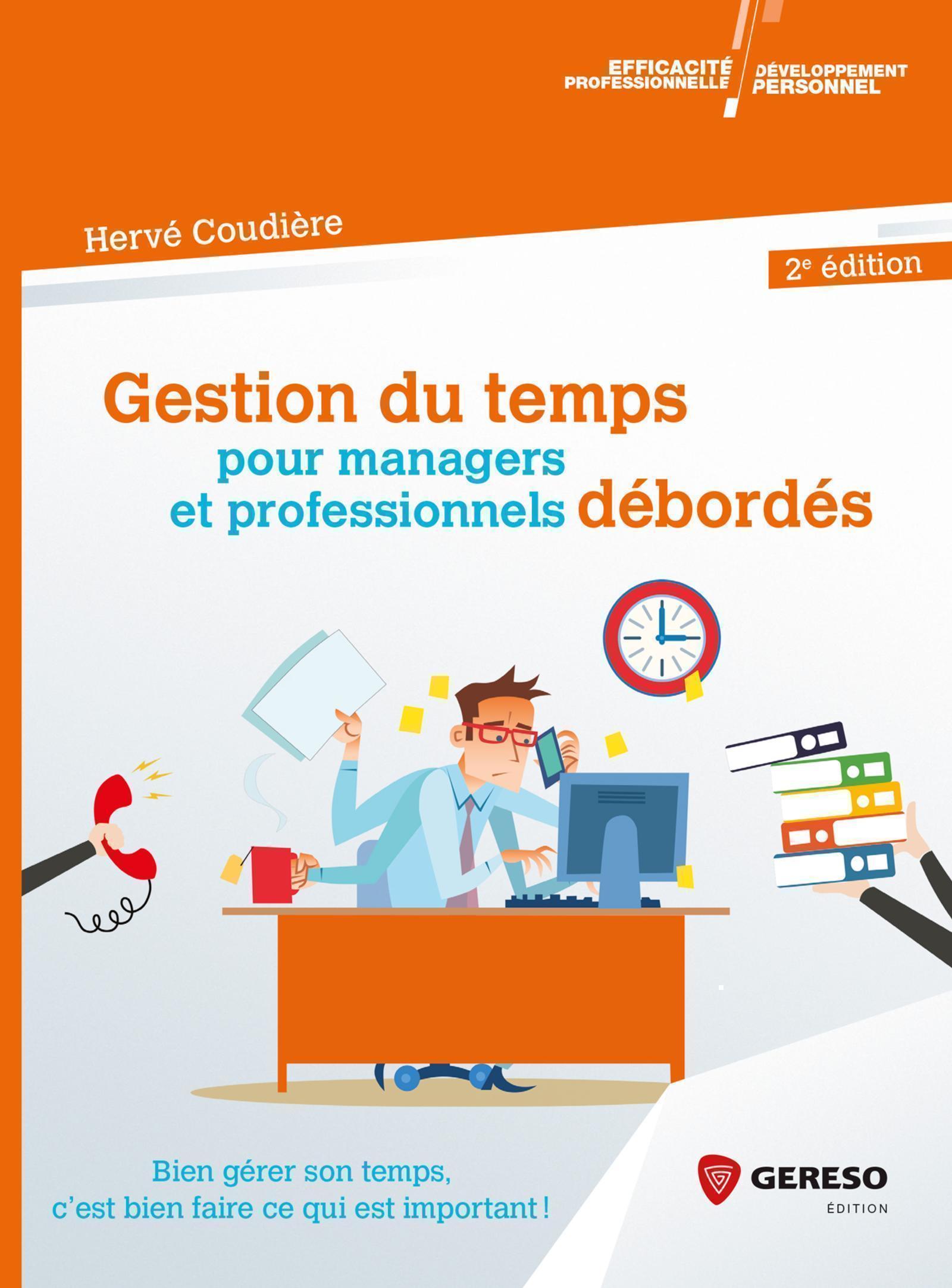 Gestion du temps pour managers et professionnels débordés