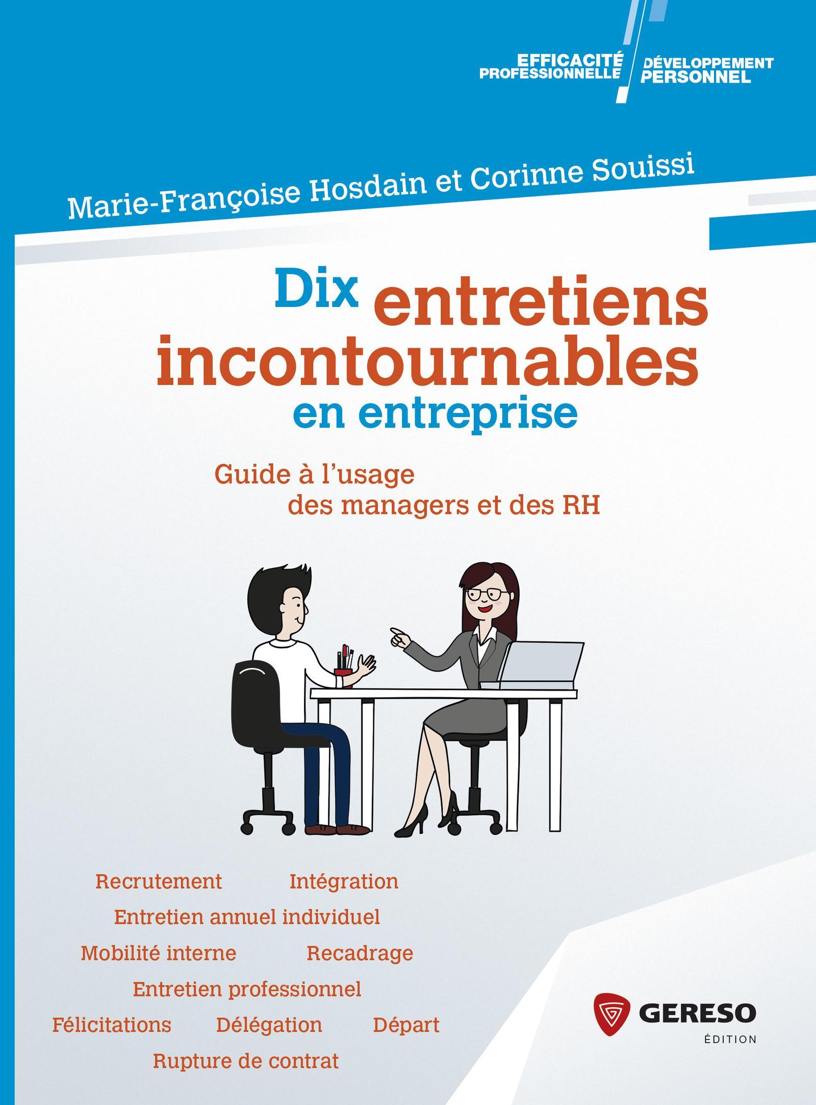 DIX ENTRETIENS INCONTOURNABLES EN ENTREPRISE