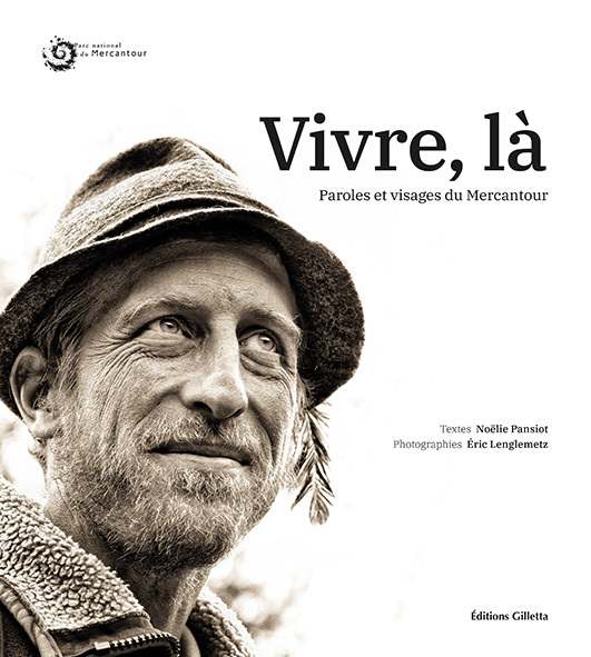 Vivre, là. Paroles et visages du Mercantour