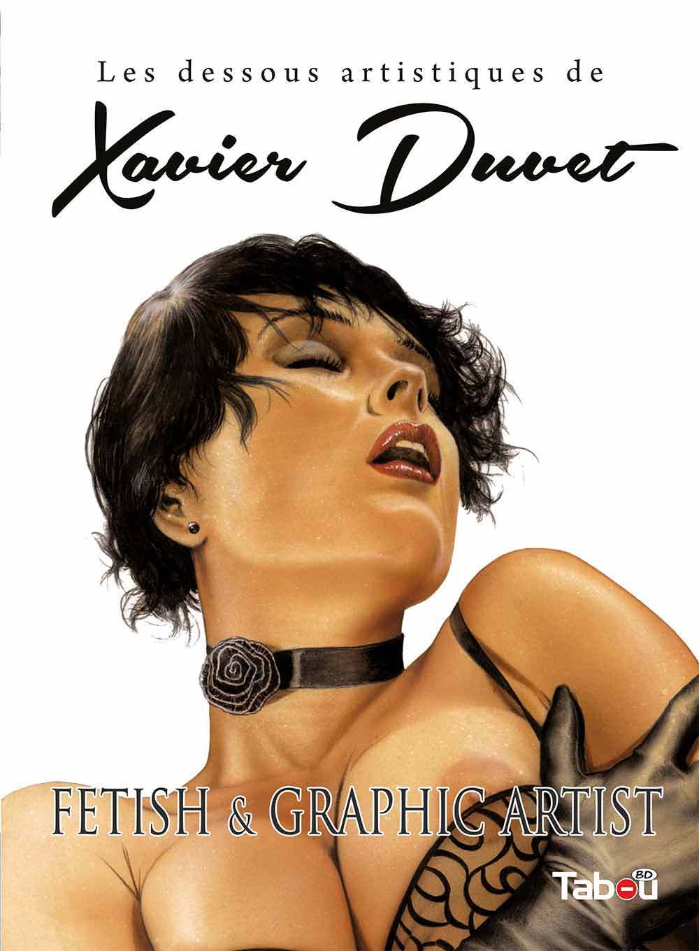 Les dessous artistiques de Xavier Duvet