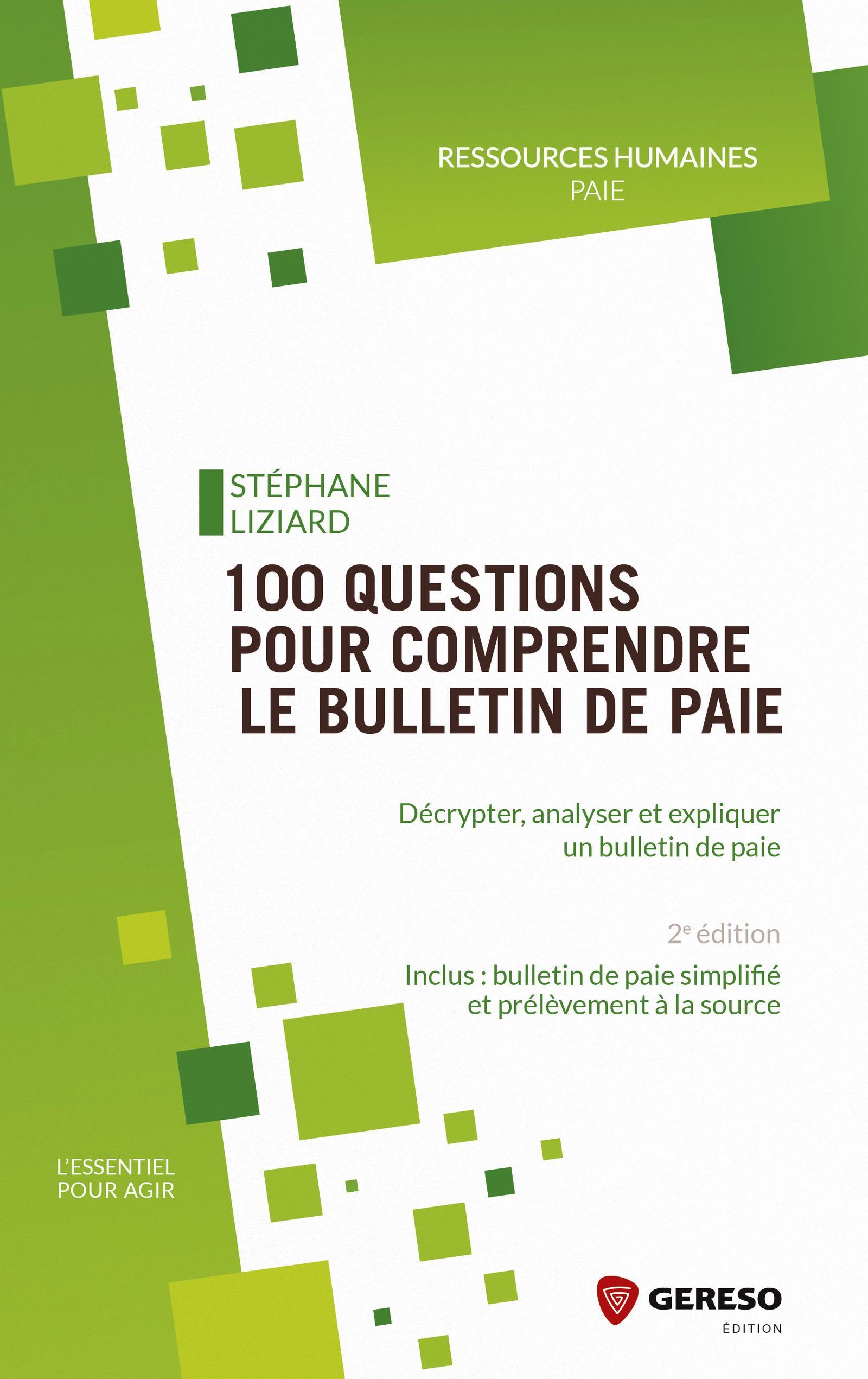 100 QUESTIONS POUR COMPRENDRE LE BULLETIN DE PAIE