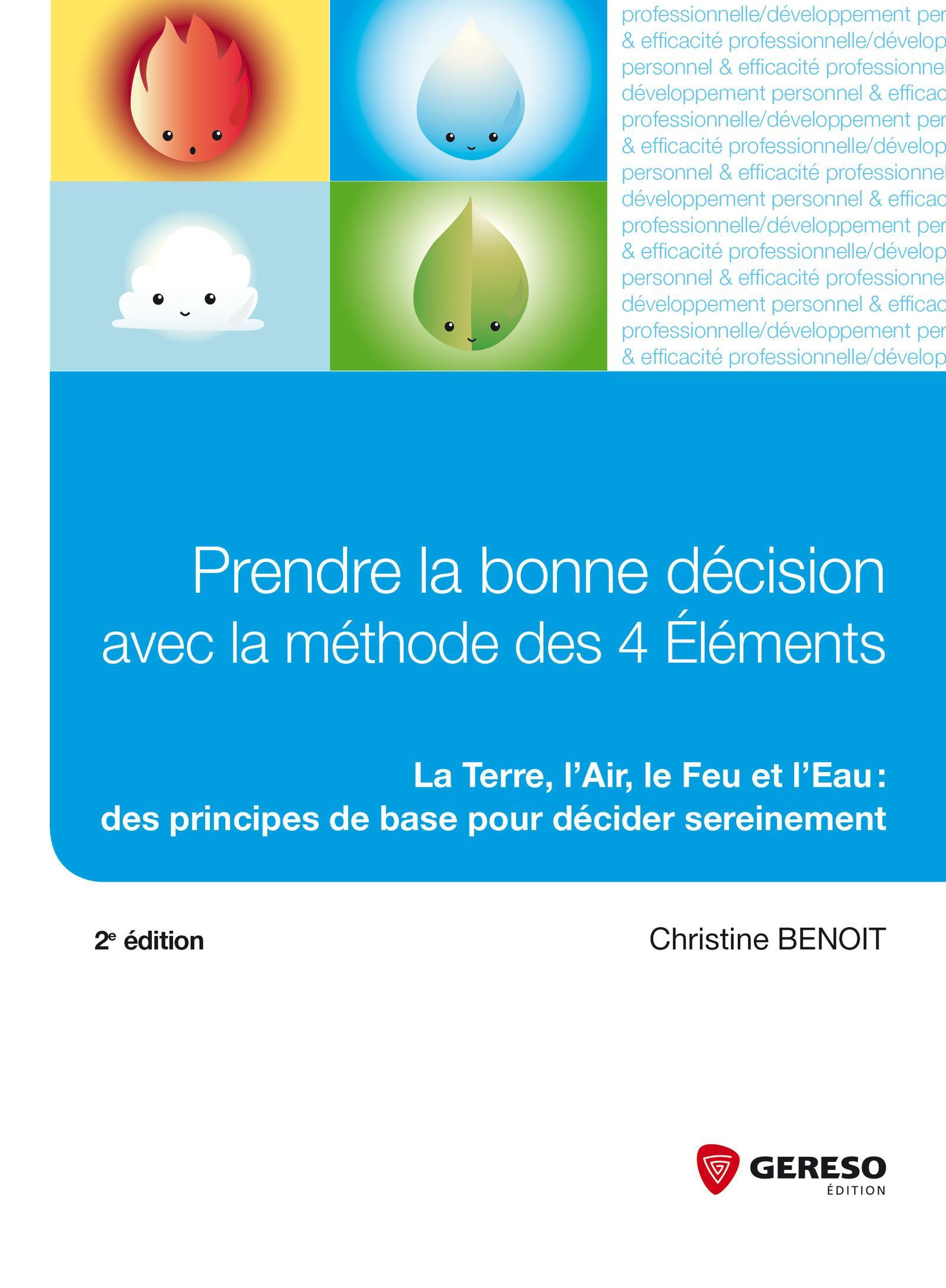 PRENDRE LA BONNE DECISION AVEC LA METHODE DES 4 ELEMENTS