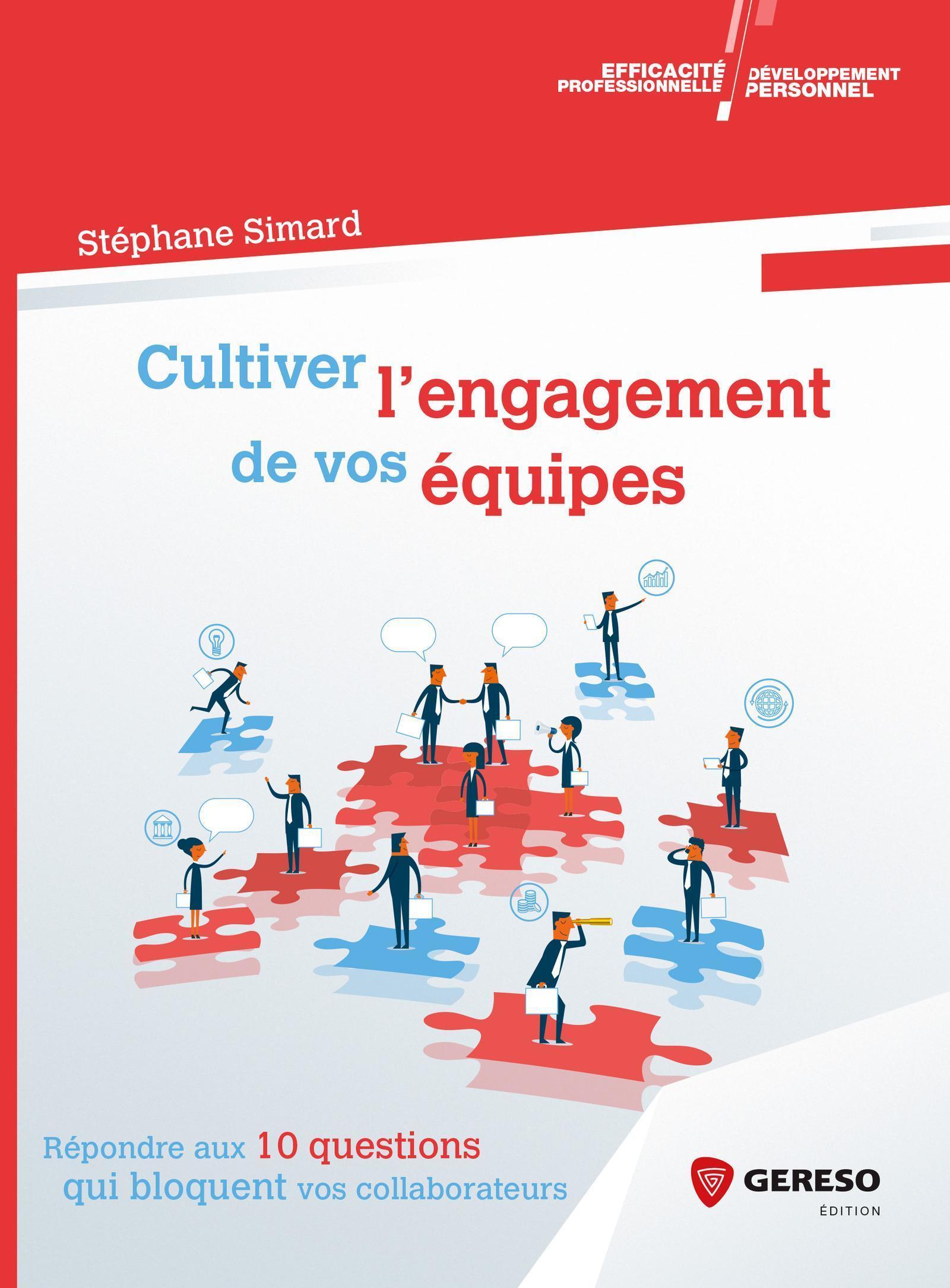 Cultiver l'engagement de vos équipes
