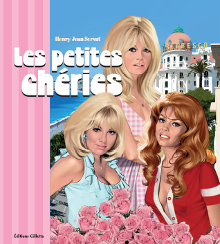 Brigitte, Mylène, Michèle, les petites chéries de la Côte d'Azur
