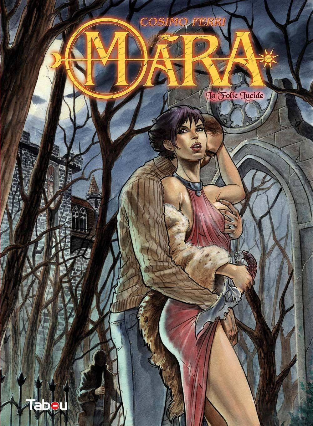 Mara : La folie lucide 1