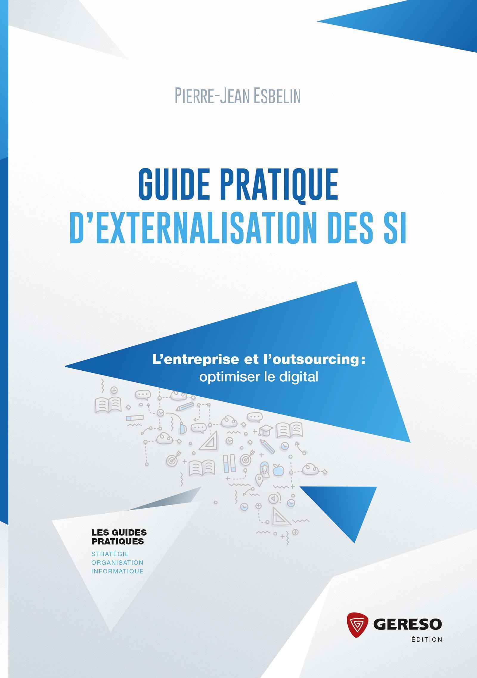 Guide pratique d'externalisation des SI