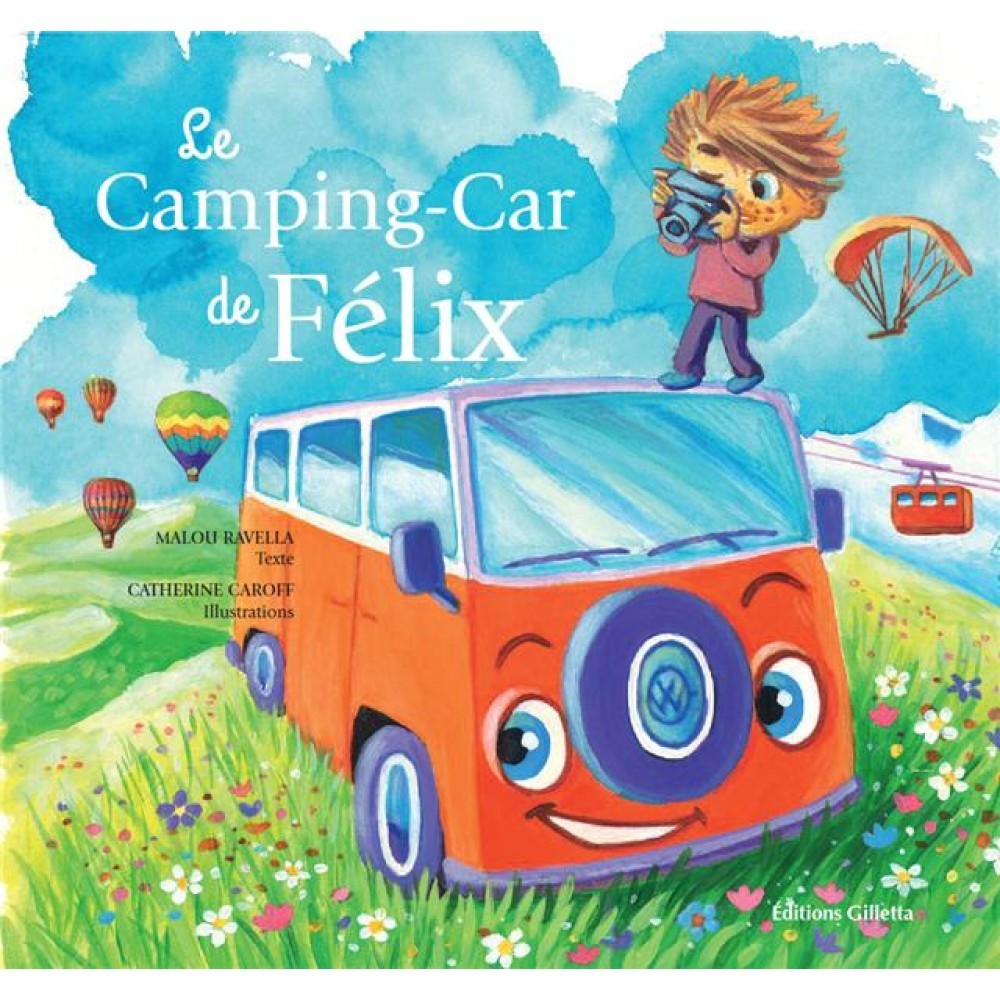 Le Camping-car de Félix