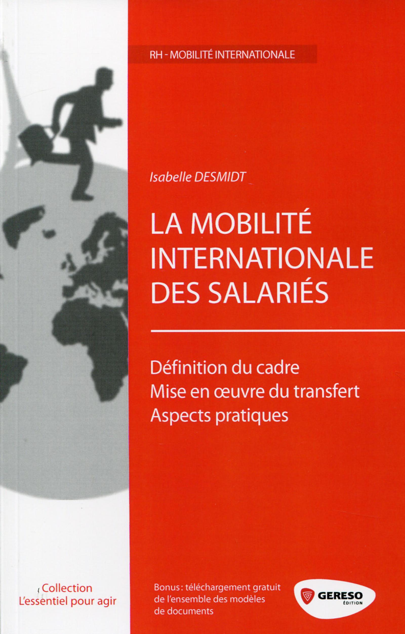 LA MOBILITE INTERNATIONALE DES SALARIES   DEFINITION DU CADRE  MISE EN OEUVRE DU