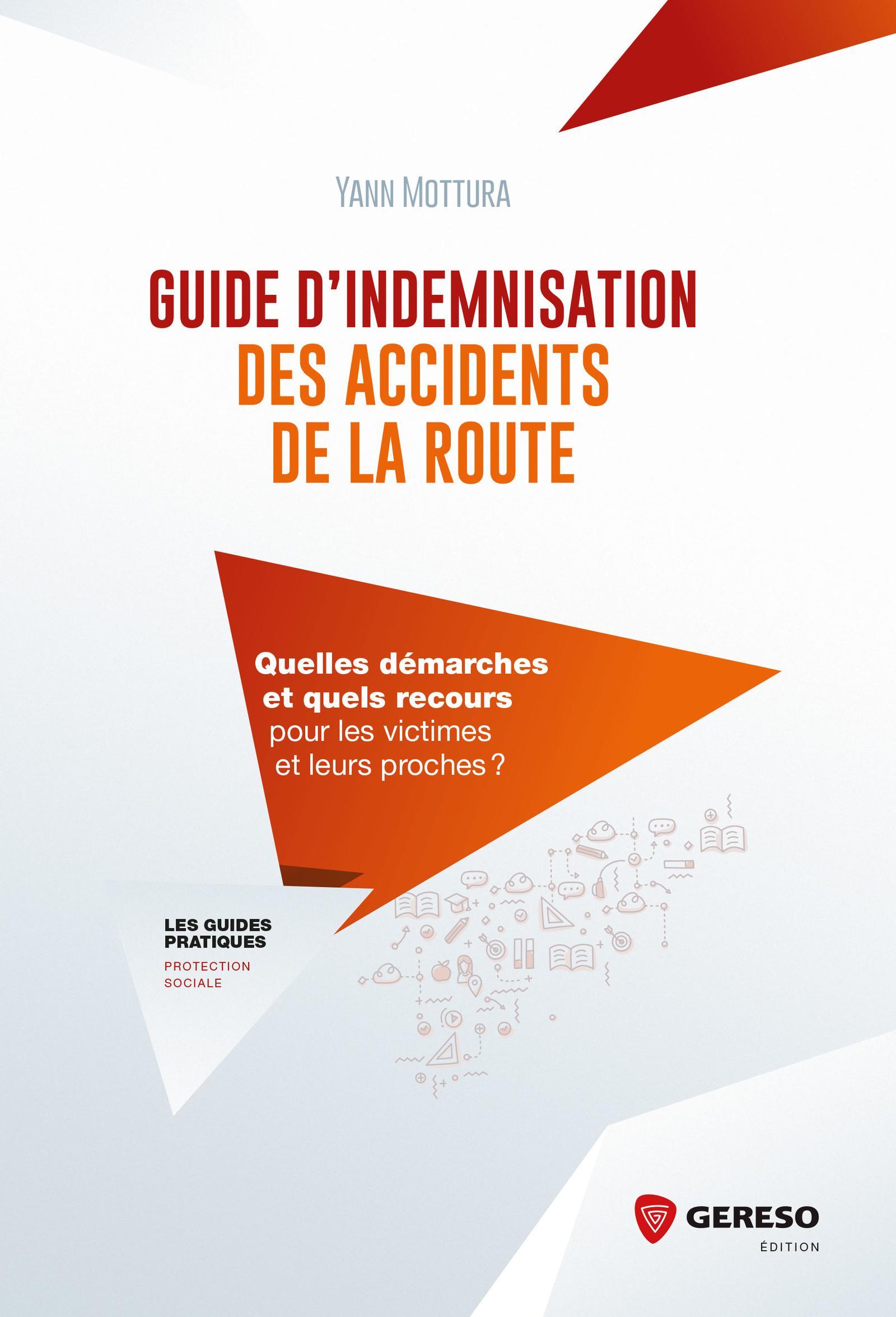 GUIDE D INDEMNISATION DES ACCIDENTS DE LA ROUTE
