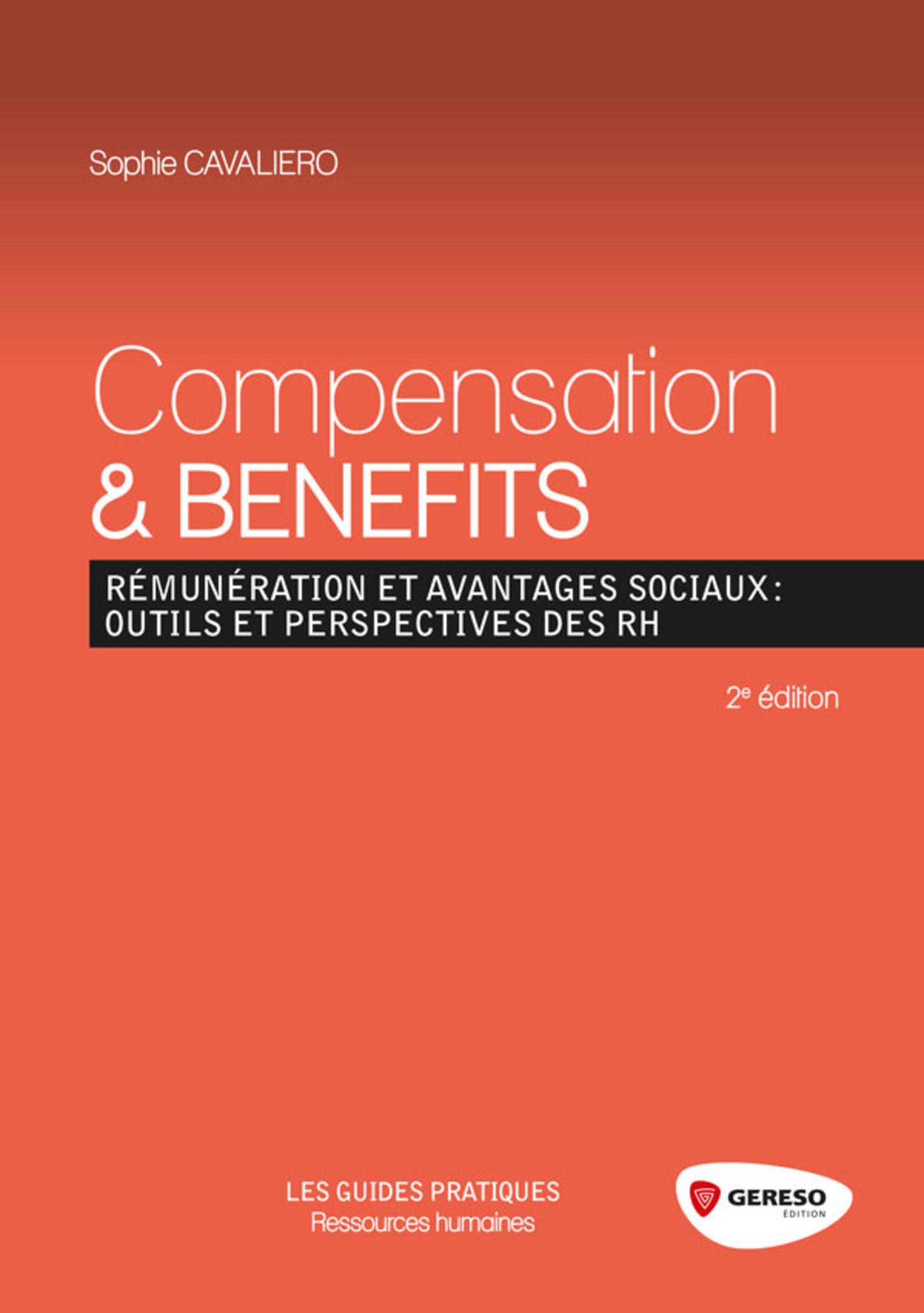 COMPENSATION AND BENEFITS   REMUNERATION ET AVANTAGES SOCIAUX  OUTILS ET PERSPEC