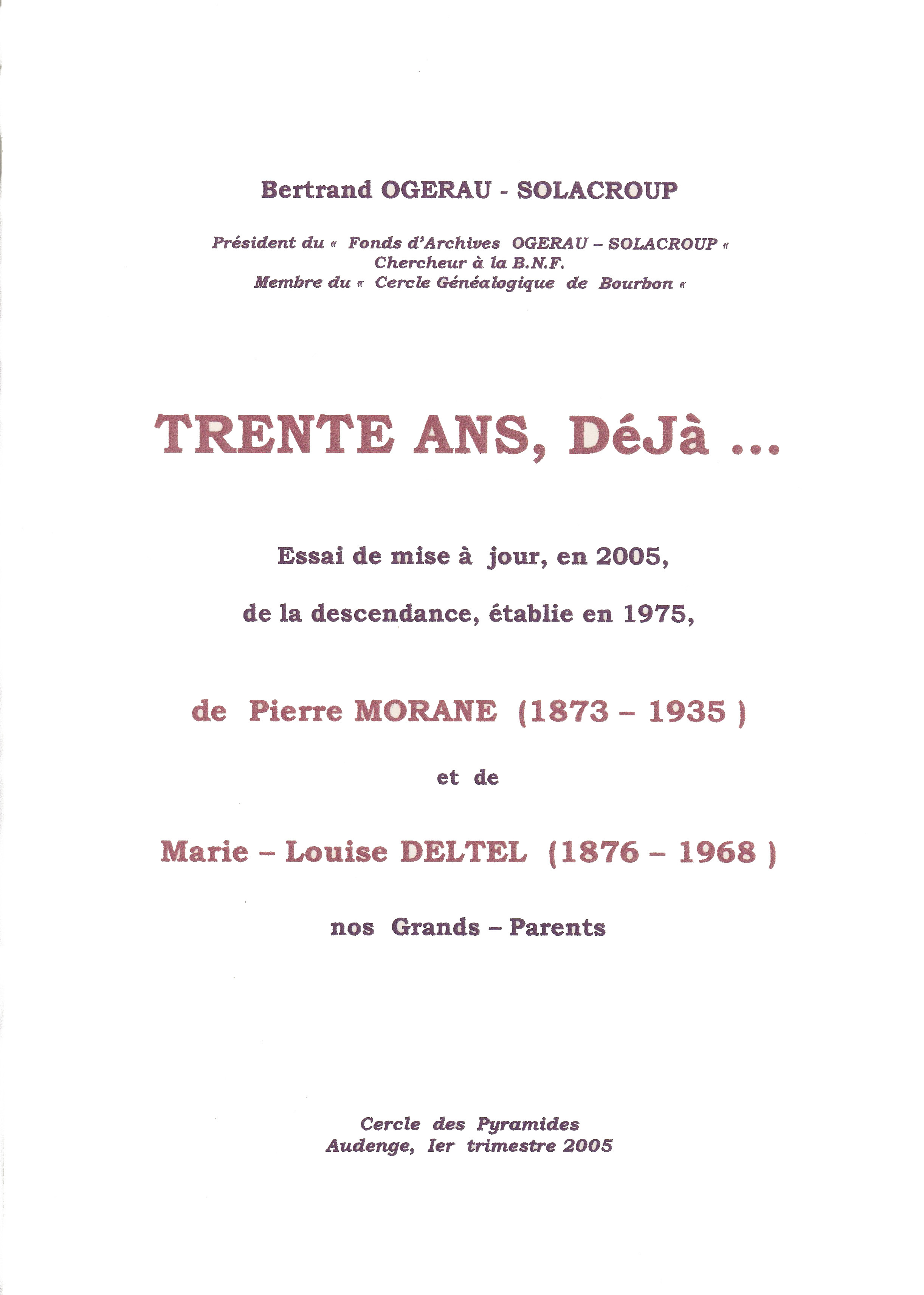 Trente ans déjà : 1975 -2005 - Essai de mise à jour de la descendance de P. MORANE et M.L.DELTEL