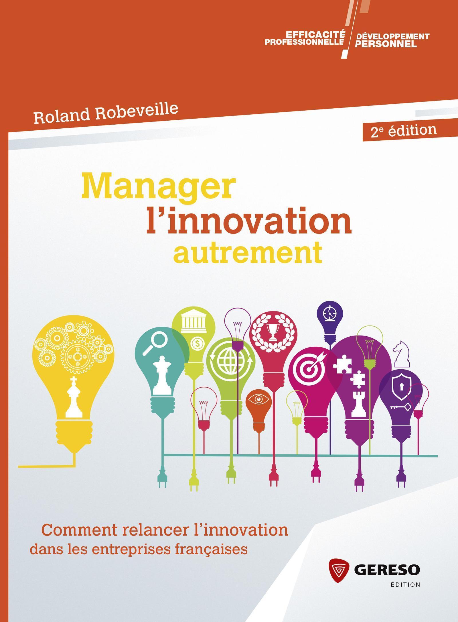 Manager l'innovation autrement