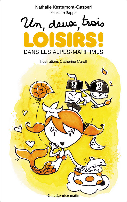 Un, deux, trois, loisirs ! - dans les Alpes-Maritimes