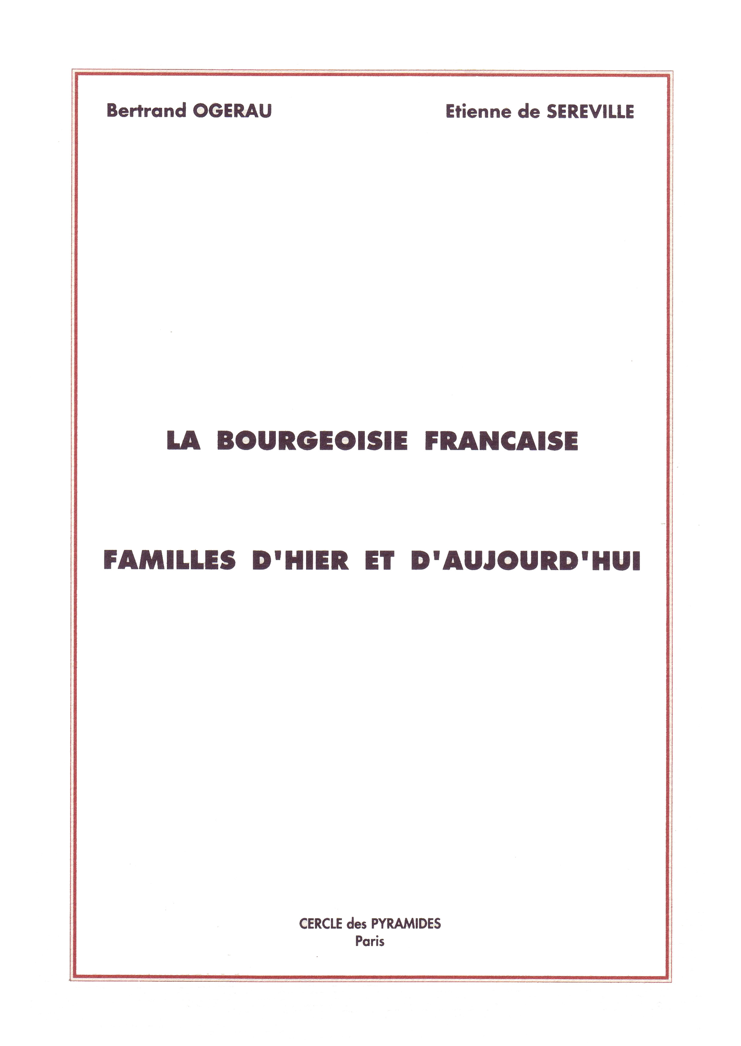 La Bourgeoisie Française - Familles d'hier et d'aujourd'hui