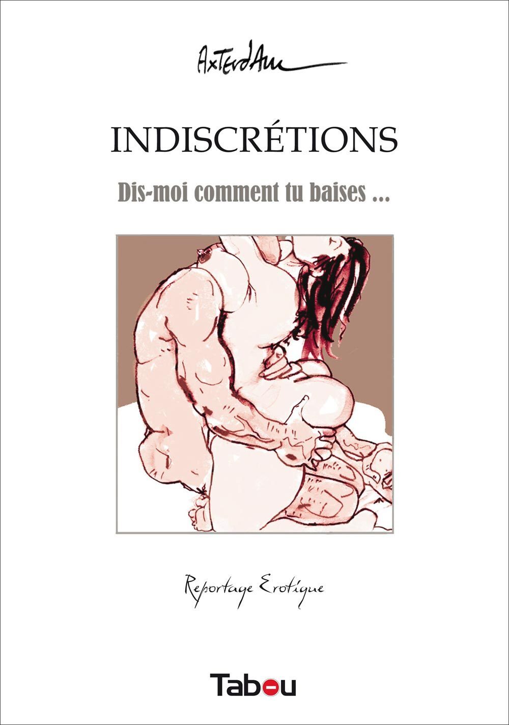 Indiscrétions