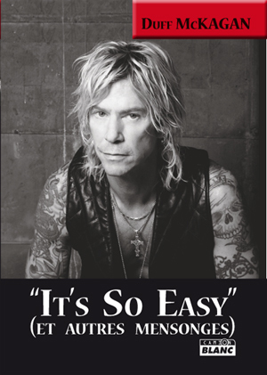 IT'S SO EASY - Et autres mensonges