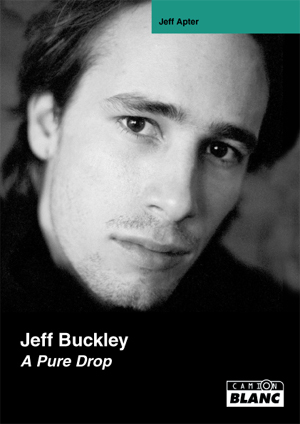JEFF BUCKLEY - A pure drop