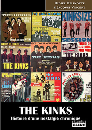 THE KINKS Histoire d'une nostalgie chronique