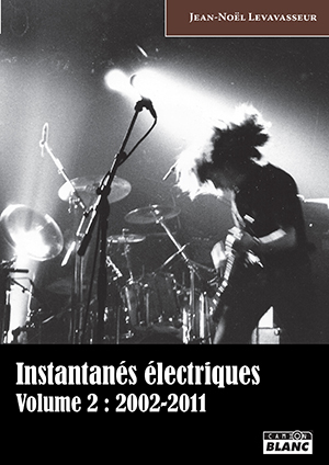 INSTANTANES ELECTRIQUES Tome 2