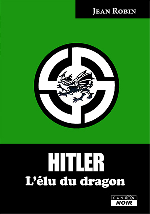 HITLER L'élu du dragon