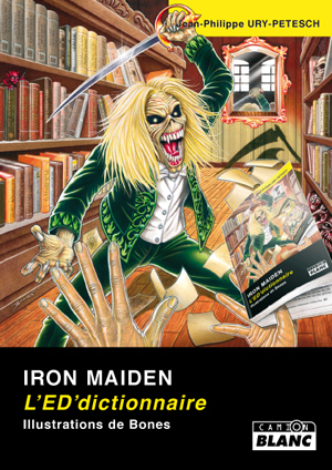 IRON MAIDEN L'eddictionnaire