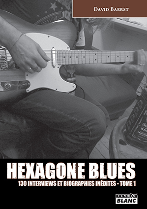 HEXAGONE BLUES Tome 1