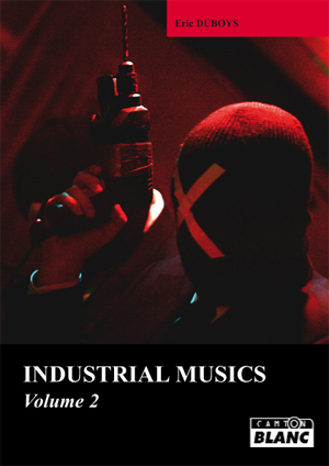 INDUSTRIAL MUSICS - Volume 2