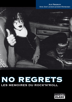 NO REGRETS - Les mémoires du rock'n'roll