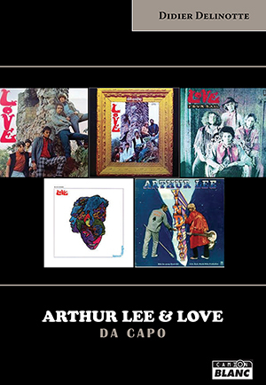 ARTHUR LEE ET LOVE Da Capo