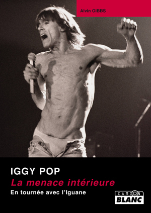 IGGY POP La menace intérieure