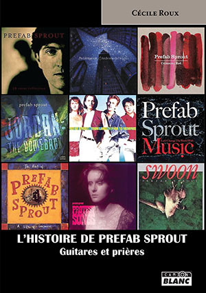 PREFAB SPROUT Guitares et prières