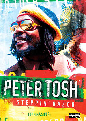 PETER TOSH Steppin' Razor