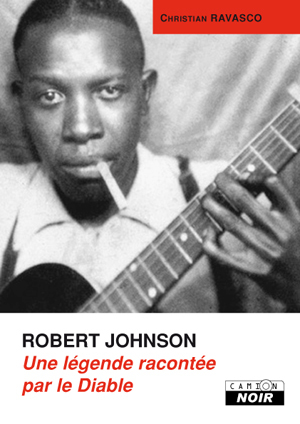La légende de Robert Johnson