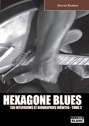 HEXAGONE BLUES Tome 2