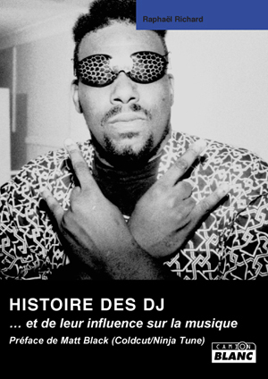 L'histoire des DJ
