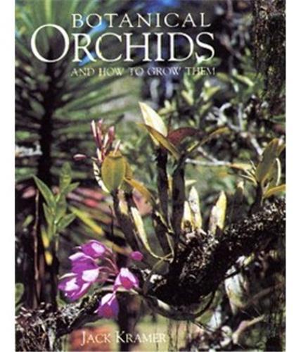 Botanical Orchids and How To Grow Them /anglais