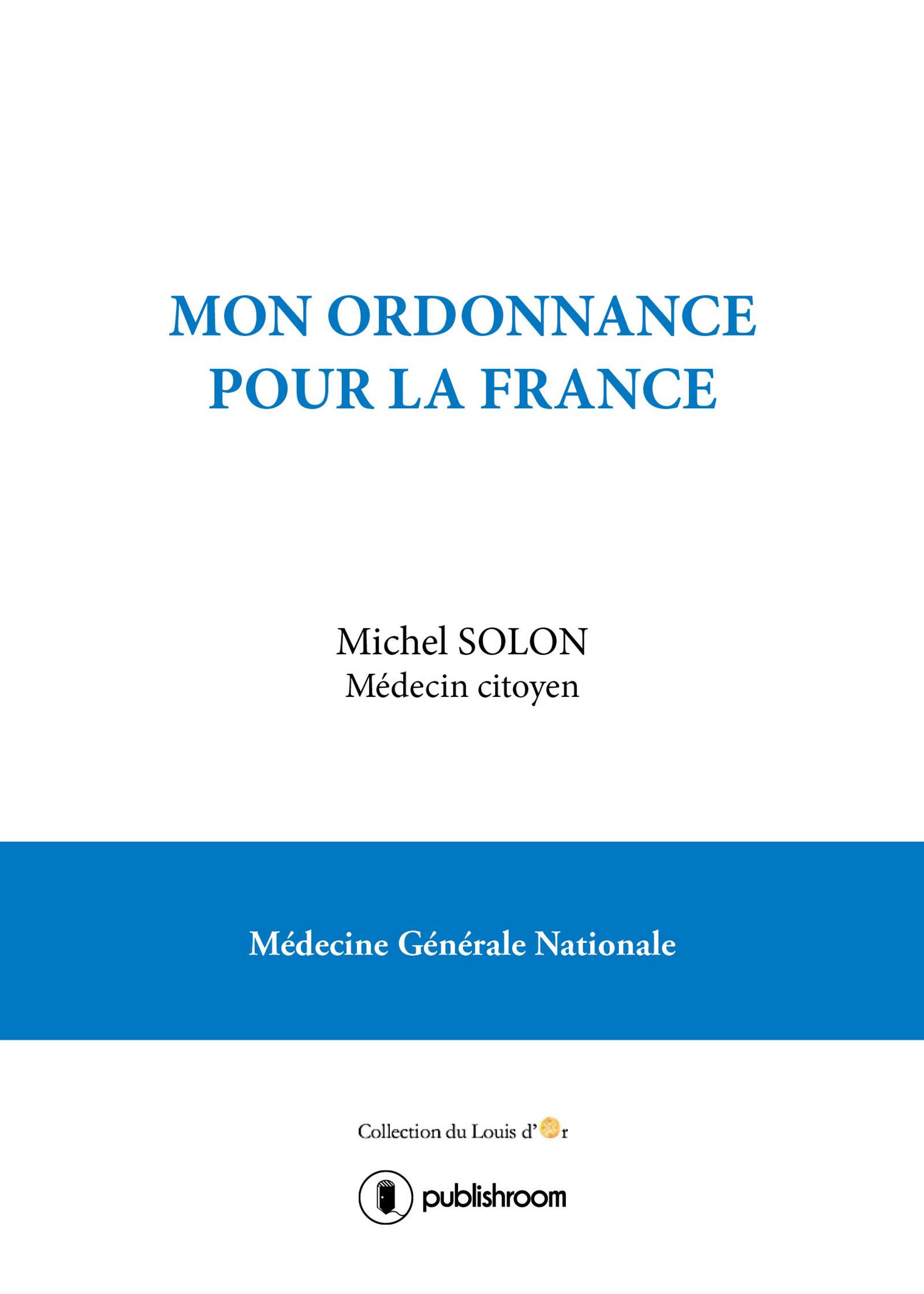 Mon ordonnance pour la France - médecine génerale nationale