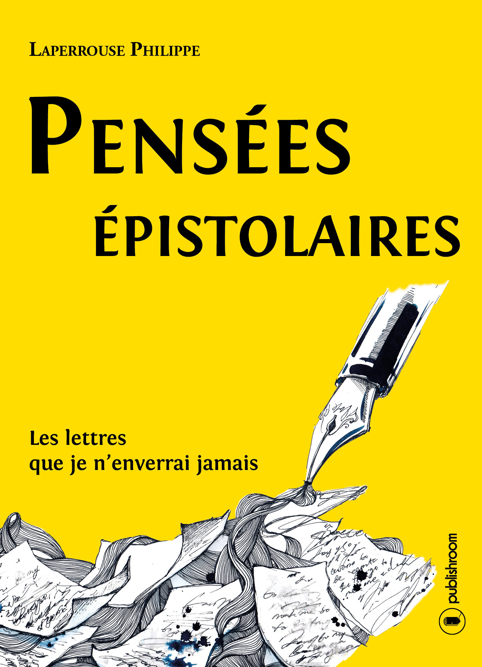 Pensées épistolaires - les lettres que je n'enverrai jamais