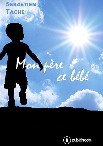Mon père ce bébé