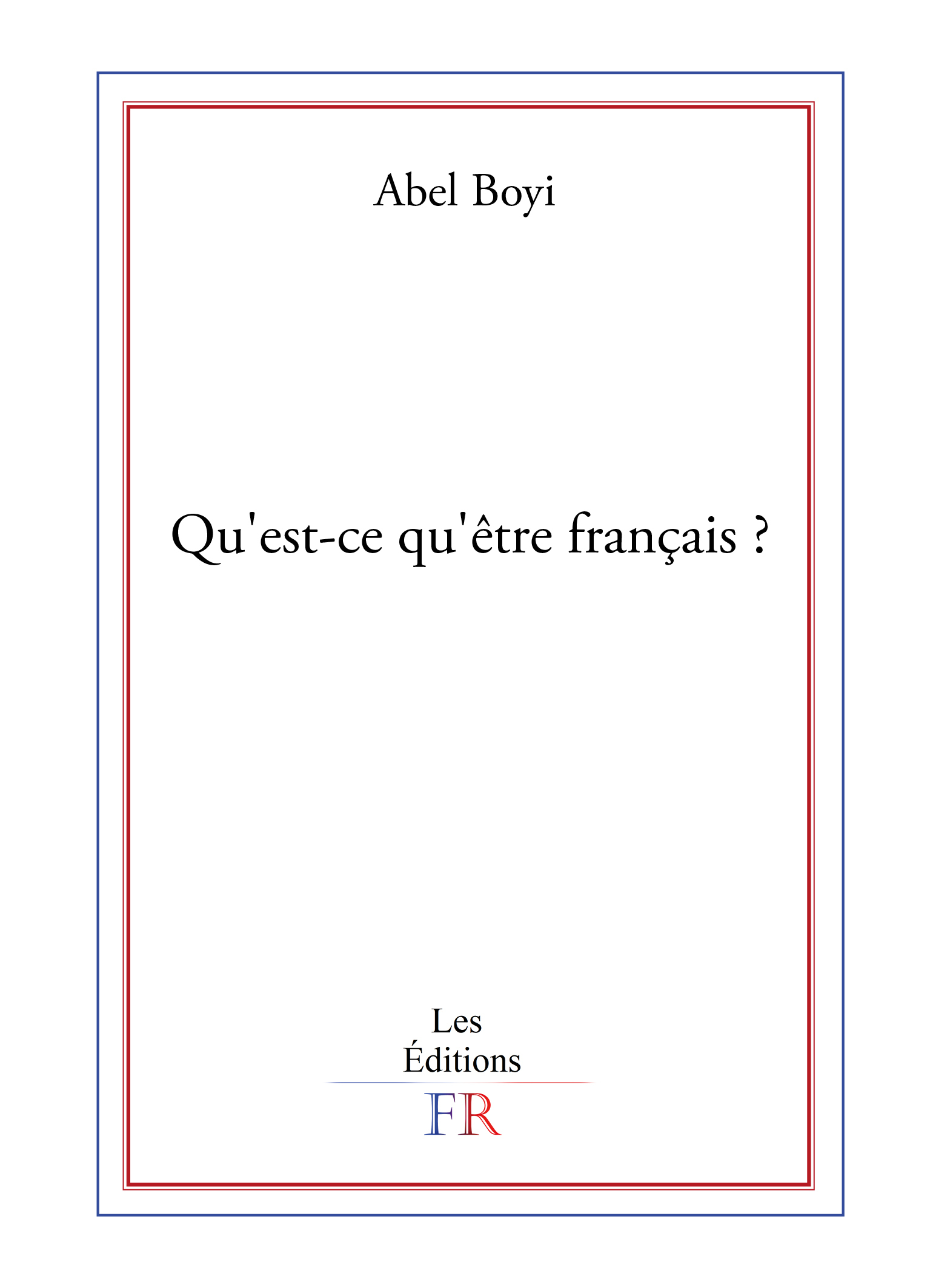 Qu'est-ce qu'être français ?