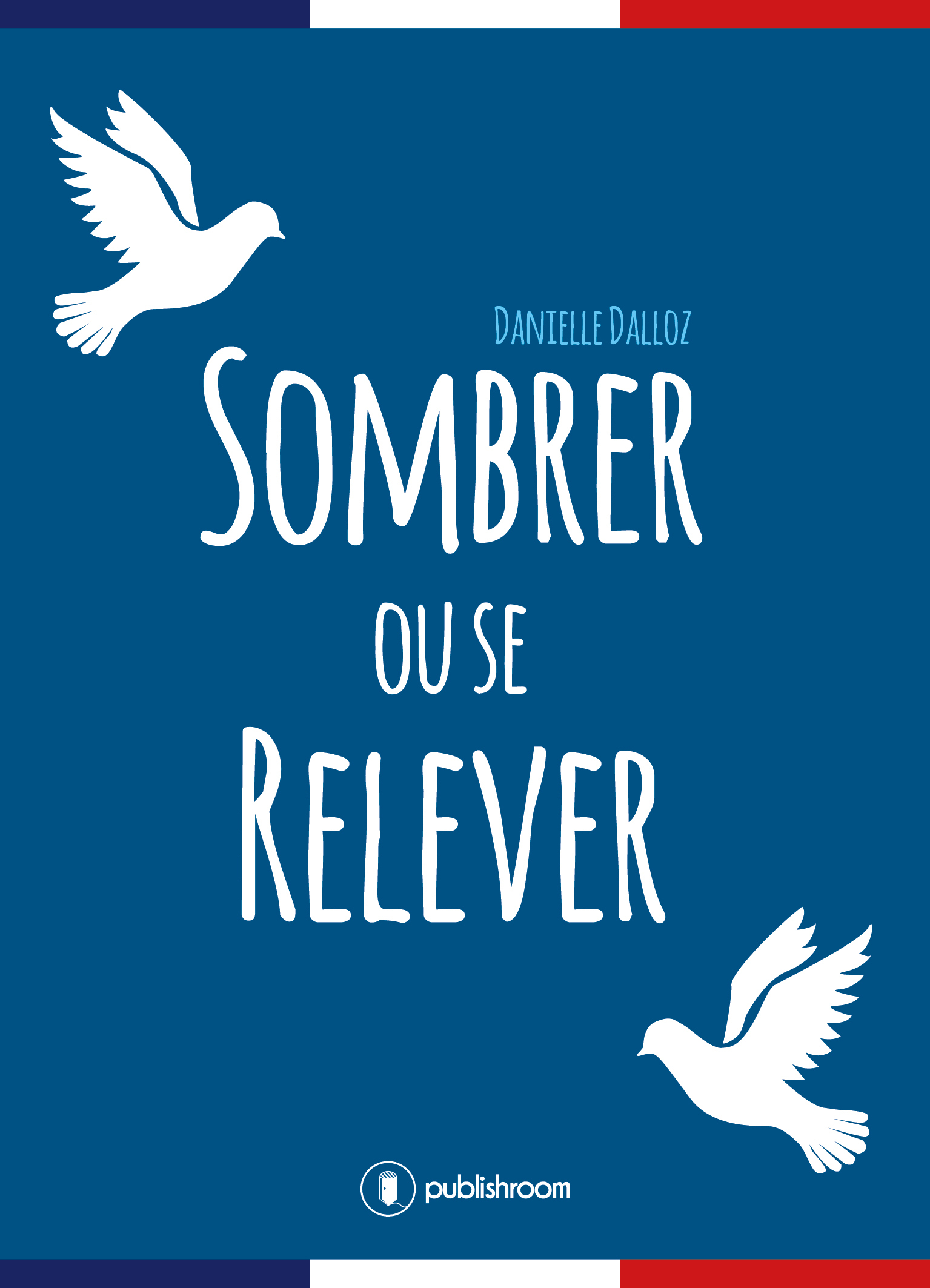 Sombrer ou se relever ?