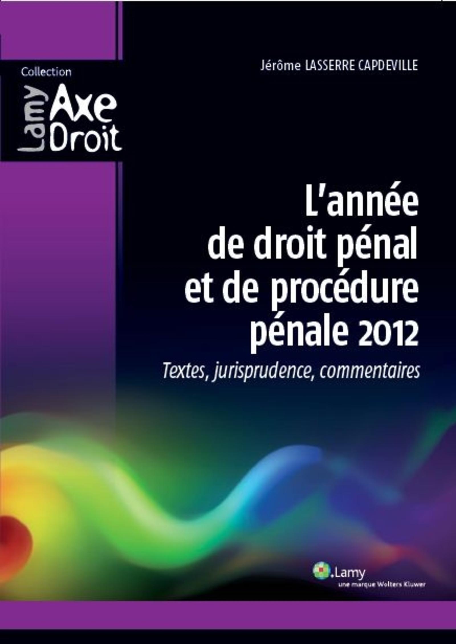 L'année de droit pénal et de procédure pénale 2012